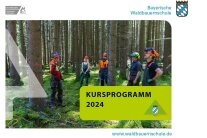 Das neue Kursprogramm der Waldbauernschule für 2024 ist da.